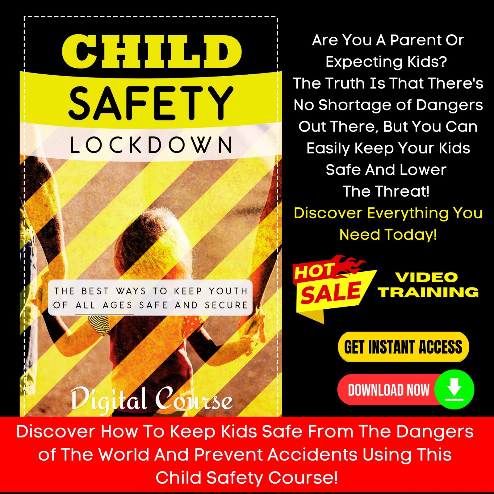Child Safety Lockdown Upgrade Package (Video Course)